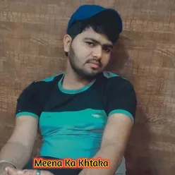 Meena Ka Khtaka